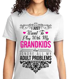I Just Want To Play With My Grandkids Shirt