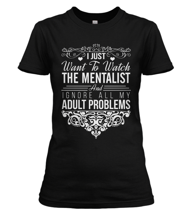 I Just Want To Watch The Mentalist T-shirt